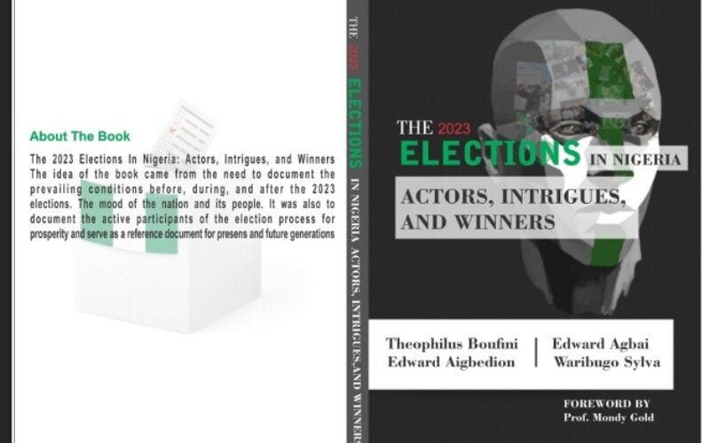 “2023 Elections in Nigeria: Actors, Intrigues, and winners” book, to be launched Nov. 30